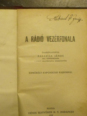 Zakariás János: A rádió vezérfonala (Dénes Testvérek R. T. 1929., vászon)