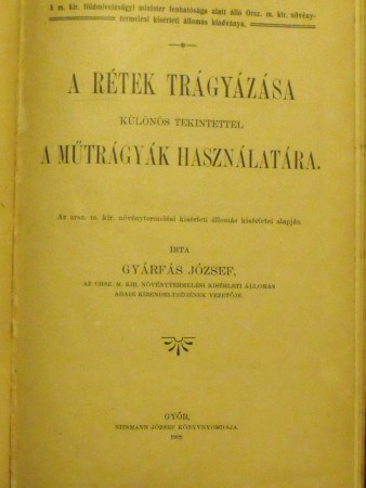 Gyárfás József: A rétek trágyázása (Nitsmann József Könyvnyomdája 1908, félvászon)